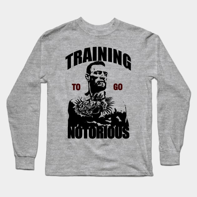 Training to go Notorious Long Sleeve T-Shirt by skilfulstarship